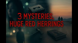 3 Solved Mysteries with SHOCKING Red Herrings That Fooled Police