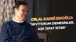 Celal Kadri Kınoğlu: 