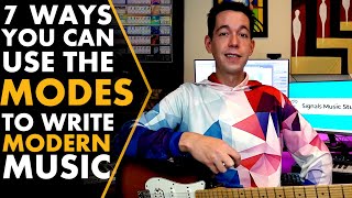 Demonstrating 7 Ways that Composers Make Music Using Modes [SONGWRITING / THEORY]