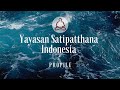 Yayasan Satipatthana Indonesia