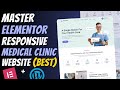 Master ELEMENTOR: Create a Modern Responsive MEDICAL CLINIC Website | WordPress Tutorial 2026