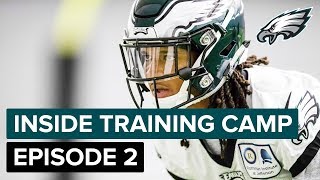 Sidney Jones Determined To Make An Impact Ep. 2 | Inside Training Camp | Philadelphia Eagles