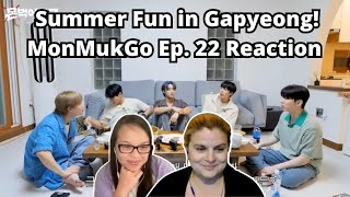 [몬 먹어도 고] EP.22 여름맞이 가평 part.2 (Welcoming Summer in Gapyeong) | MonMukGo | A Monsta X Reaction