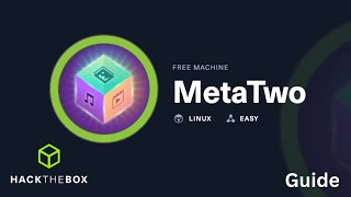 HackTheBox - MetaTwo || Walkthrough