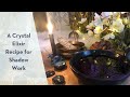 A Crystal Elixir Recipe for Shadow Work & How to Use It for Scrying Divination