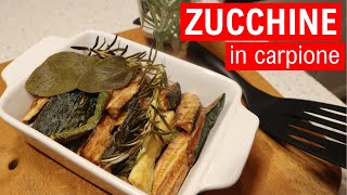 ZUCCHINE IN CARPIONE con aceto di mele