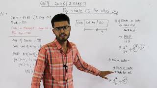 Gate 2008 pyq CAO | Consider a machine with a 2-way set associative data cache of size 64Kbytes
