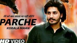 Parche_(Official Video)_By Korala Maan | Latest Punjabi Songs 2020| New Punjabi Song Korala Maan