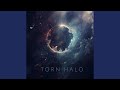 Torn-halo