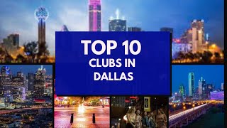 Top 10 Nightlife Spots | Dallas Texas