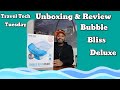 Bubble Bliss Deluxe - Unboxing and Review!