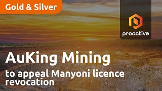 AuKing Mining to appeal Manyoni licence revocation