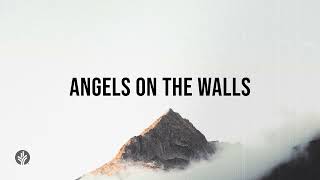 Angels on the Walls | Audio Reading | Our Daily Bread Devotional | February 7, 2024