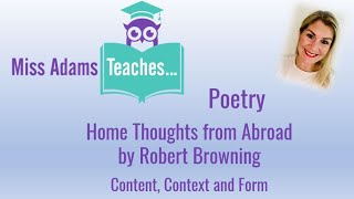 Home Thoughts from Abroad by Robert Browning - Context and Form