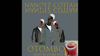 COTTAH NANDEZ- OTOMBO (OFFICIAL AUDIO) 2024