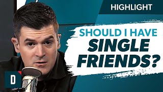 Husband Doesn’t Want Me to Have Single Friends (Is That Okay?)