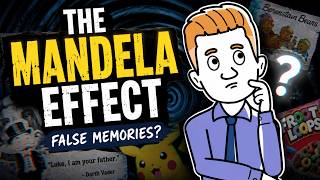The Mandela Effect — Why Do Millions of People Share the Same False Memory?