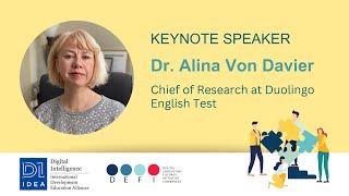 Keynote 1 Alina von Davier, Chief Researcher at Duolingo English Test