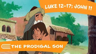 Come Follow Me (May 1-7)  Luke 12-17; John 11 | The Prodigal Son