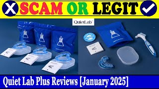 Quiet Lab Plus Reviews (Jan 2025) - Is This A Real Or A Fake Product? Find Out! | Scam Inspecter