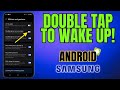 How to Enable Double Tap to Wake Up Your Screen Samsung Android Phone