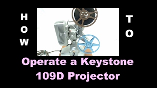 How To Thread and Operate a Keystone 109D Vintage 8mm Projector