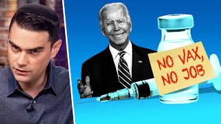Shapiro Breaks Down Biden's Attempts to Force Americans to Vaccinate