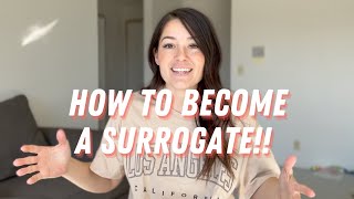HOW TO BECOME A SURROGATE | WHAT IS A SURROGATE | SURROGACY PROCESS | SURROGACY JOURNEY