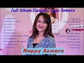 Happy Asmara Full Album 2022 ⏯ Hits Ninggal Tatu 🎧 Lagu Jawa Terbaru 2022