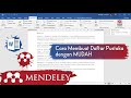 Tutorial MENDELEY Lengkap membuat Daftar Pustaka Otomatis