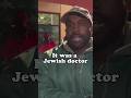 Kanye West and the Jewish doctor