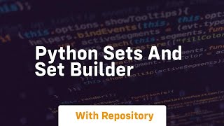 Python sets and set builder