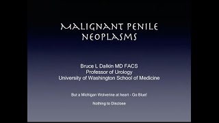 5.1.2020 Urology COViD Didactics - Malignant Penile Neoplasms