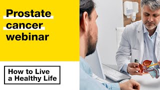 Prostate Cancer Webinar | How to Live a Healthy Life | MetroPlusHealth