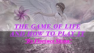 The Game of Life and How to Play It. Florence Shinn. Full Audiobook. 🕊🕊🕊