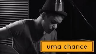 Dan Vieira - Uma Chance (Versão Acústica)