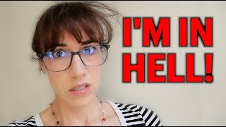 I'M IN HELL!