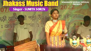 Dhangri Program|| D.A.P.U.S Dhamaka2022|| Sumita Soren || Jhakass Music Band || Santali Fansan Song