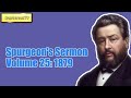 Greater Things Yet Who Shall See Them? || Charles Spurgeon