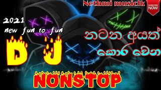 Sinhala New DJ Remix Nonstop | Best DJ Sinhala Nonstop 2021 | New Dj Remix Song | Sinhala Dj songs