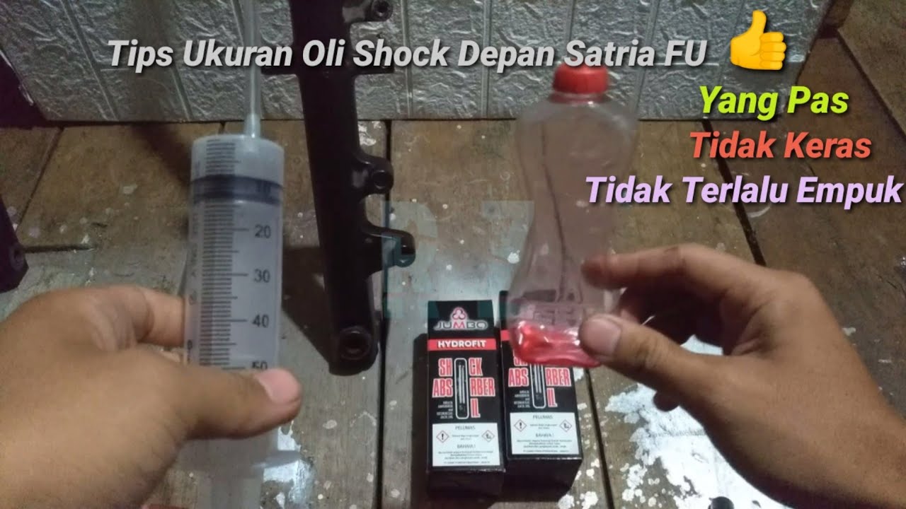 Cara Takaran Oli Shock Depan Satria FU Yang Pas - YouTube