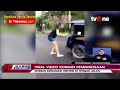 viral video wanita korban perkosaan menangis histeris di tengah jalan kabar pagi tvone