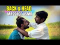 BACK & HEAD MASSAGE ASMR BY SAJJU MASTER #asmr #massage