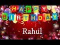 Rahul - Happy Birthday Song – Happy Birthday Rahul #happybirthdayRahul