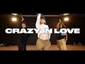 Crazy in Love - Beyonce - Alexander Chung Choreography