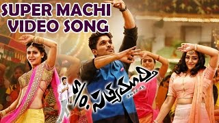 Super Machi Video Song - S/o Satyamurthy - Allu Arjun, Samantha, Trivikram
