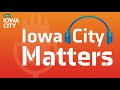 introducing iowa city matters