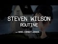 Steven Wilson - Routine (from Hand. Cannot. Erase.)