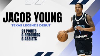 Jacob Young - 21 points, 6 rebounds and 6 assists in Texas Legends debut!