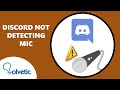 DISCORD NOT DETECTING MIC 🎙✅